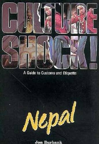 Nepal (Culture Shock! A Survival Guide to Customs & Etiquette) – VERY GOOD