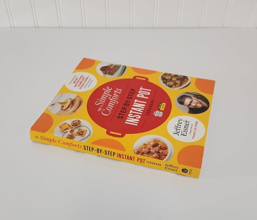 New The Simple Comforts – Step-By-Step Instant Pot Cookbook
