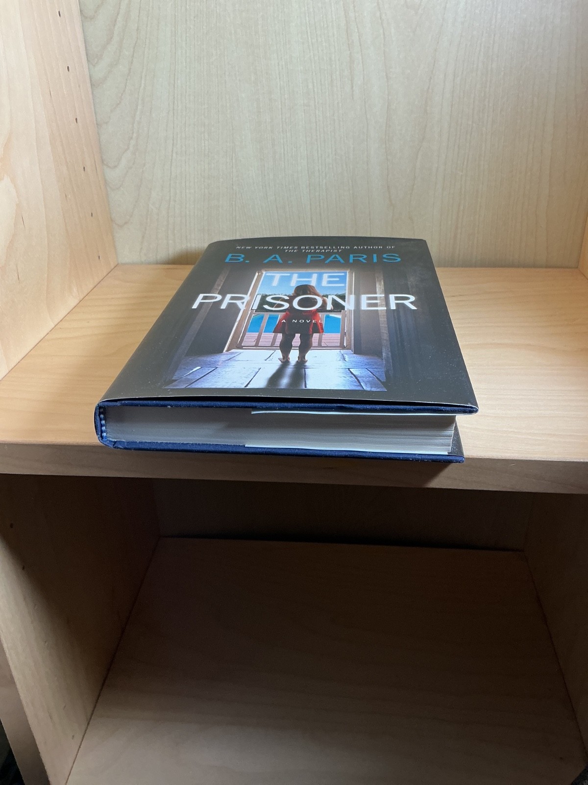 B.A. PARIS BOOKS Three Hardcovers The Therapist, Dilemma, The Prisoner. Like New