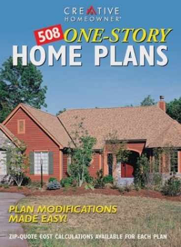 508 One-Story Home Plans – Paperback, by Creative Homeowner – Very Good