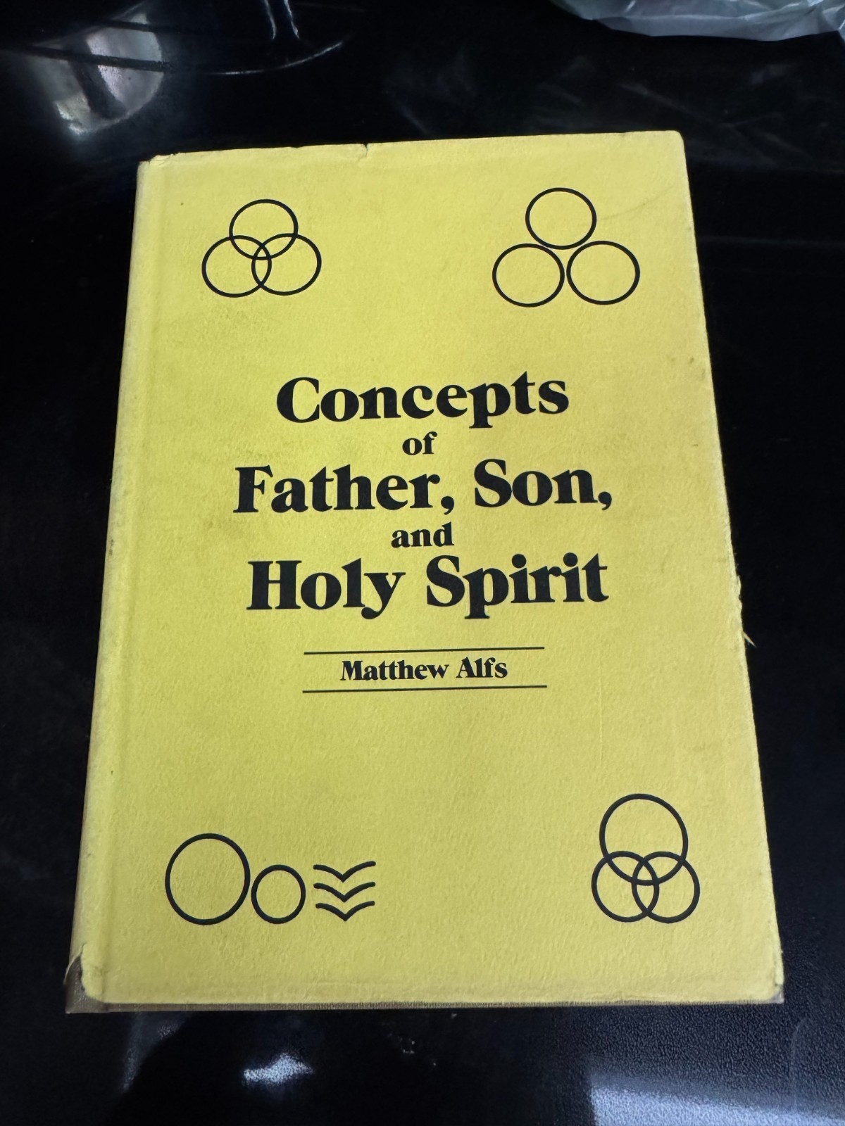 CONCEPTS OF FATHER, SON, AND HOLY SPIRIT MATTHEW ALFS