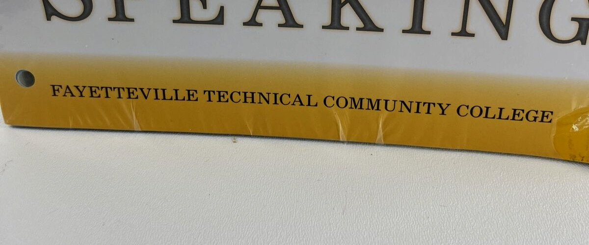 New Loose Leaf Book “Public Speaking” Fayetteville Technical Community College