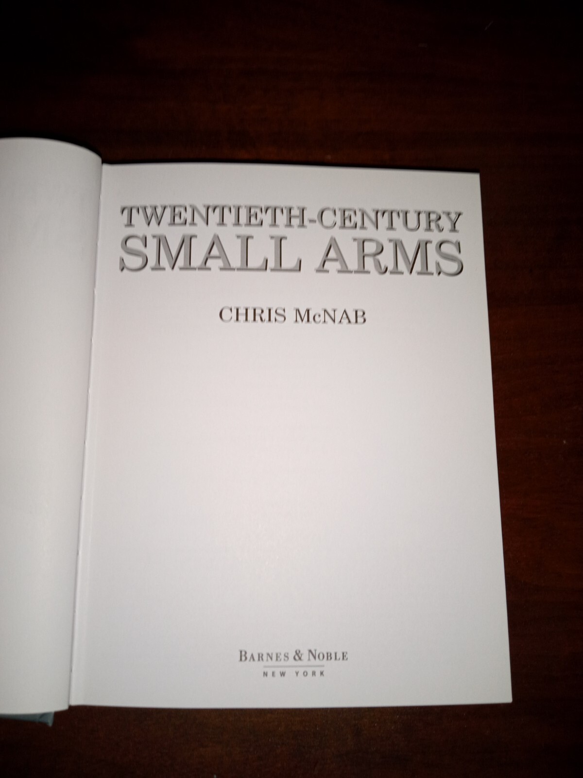 Twentieth Century Small Arms Book Chris McNab HC DJ Militaria Guns Weapons