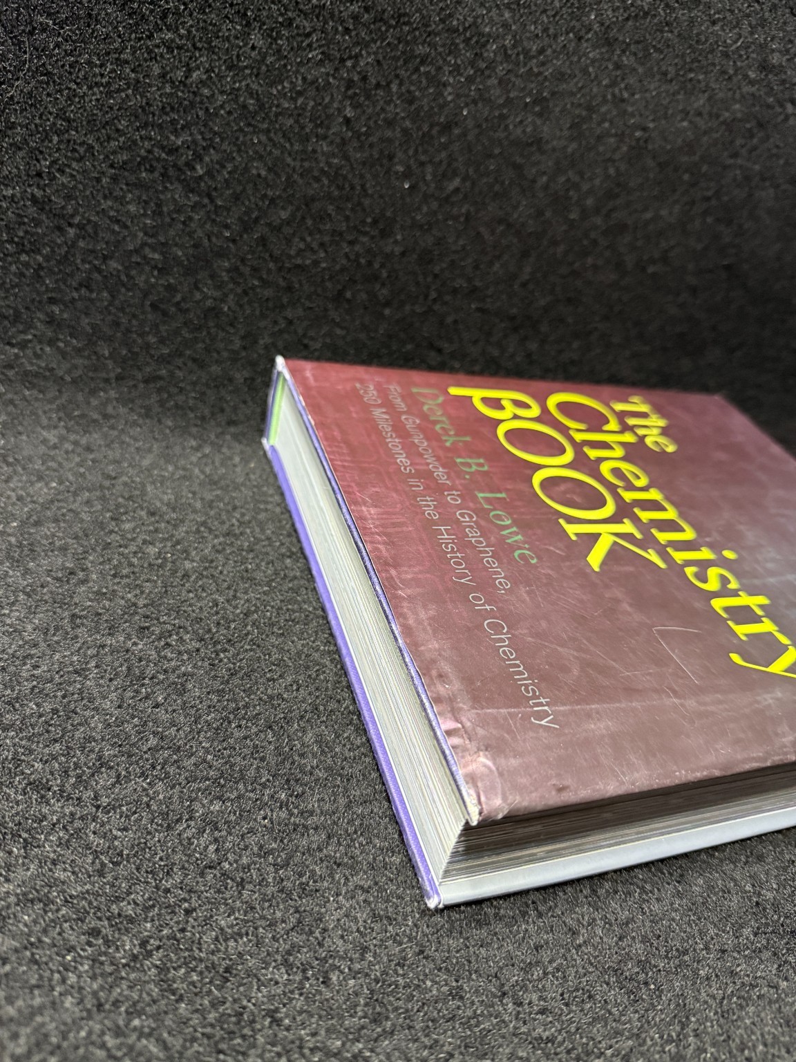 The Chemistry Book Derek B. Lowe 250 Milestones Sterling 2016 HC DJ