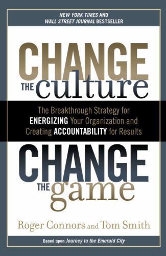 Change the Culture, Change the Game: The B- 1591845394, Roger Connors, paperback
