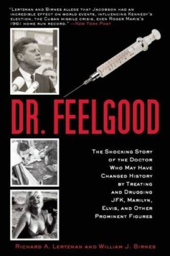 Dr Feelgood: The Shocking Story of the Doctor Who May Have Changed – VERY GOOD