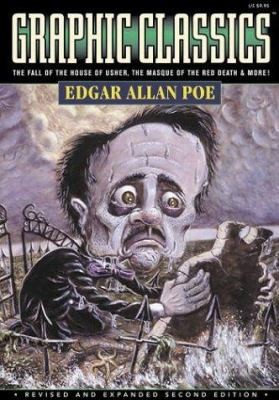 Graphic Classics Volume 1: Edgar Allan Poe – 2nd Edition by Edgar Allan Poe