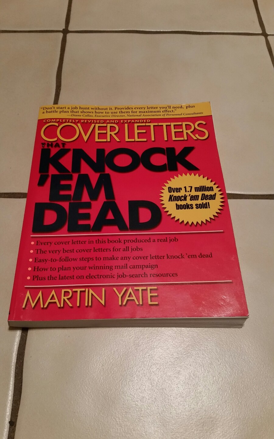 Cover Letters That Knock ‘Em Dead by Martin Yate;Over 1.7 million Knock ’em Dead