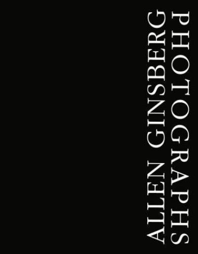 Allen Ginsberg: Photographs, , Very Good Book