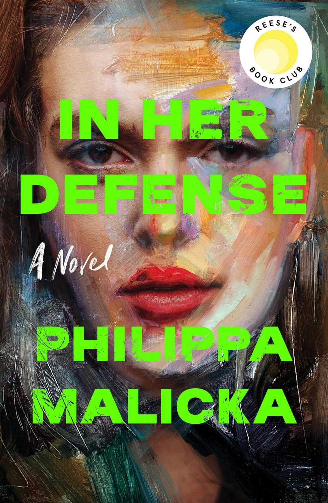 In Her Defense (A Reese Witherspoon Book Club Pick): A Novel by Malicka