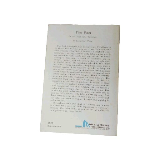 Wuest’s Word Studies “First Peter” Greek New Testament Bible Study