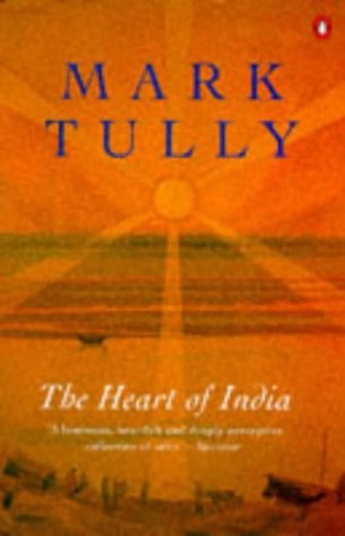 Heart of India Paperback Mark Tully