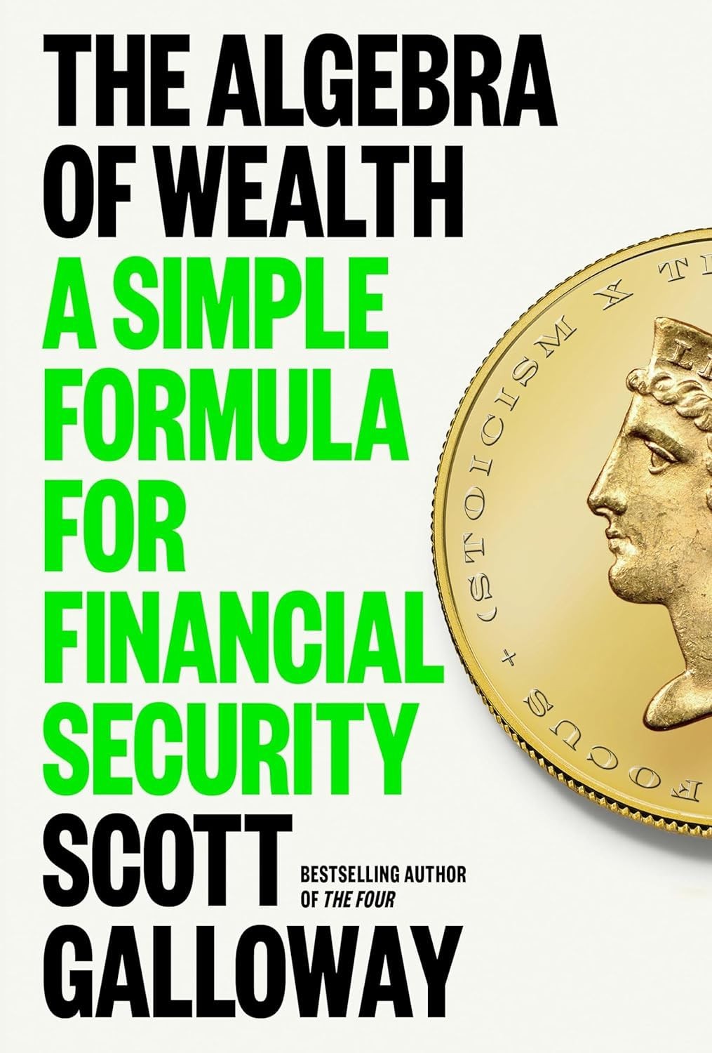 The Algebra of Wealth By Scott Galloway (Paperback UK IMPORT)