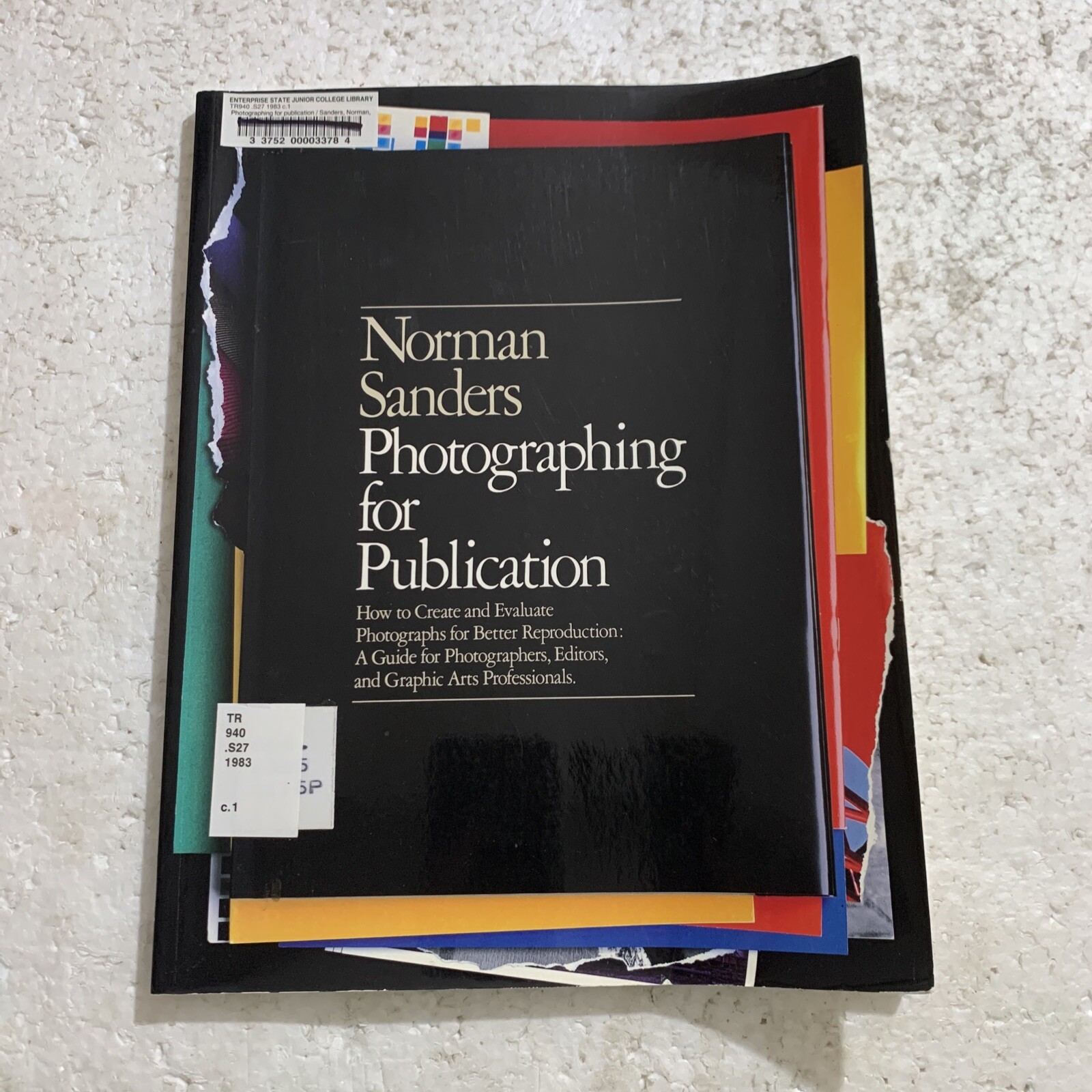 Photographing for Publication Norman Sanders 1983 R. R. Bowker Co