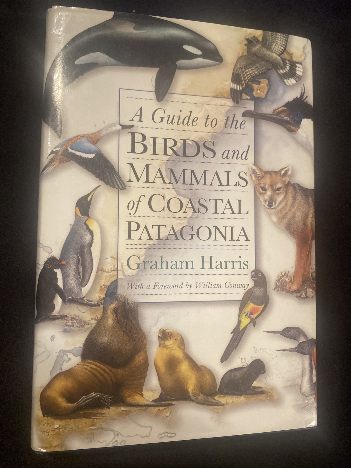 A GUIDE TO THE BIRDS AND MAMMALS OF COASTAL PATAGONIA By Graham Harris
