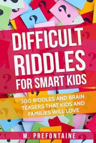 Difficult Riddles For Smart Kids: – Paperback, by Prefontaine M – Very Good j