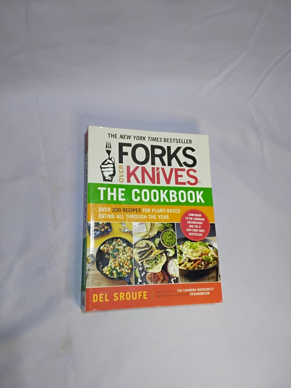 Forks Over Knives Cookbook Del Sroufe Plant-Based Recipes Paperback 2012