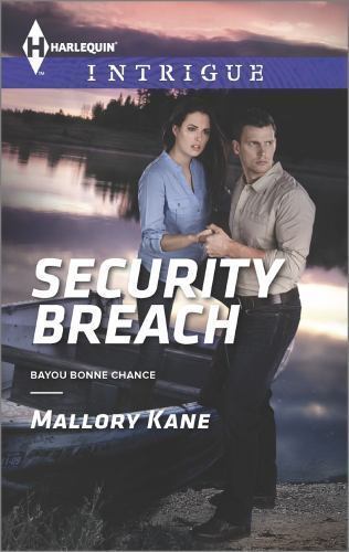 Security Breach (Bayou Bonne Chance, 2) by Mallory Kane
