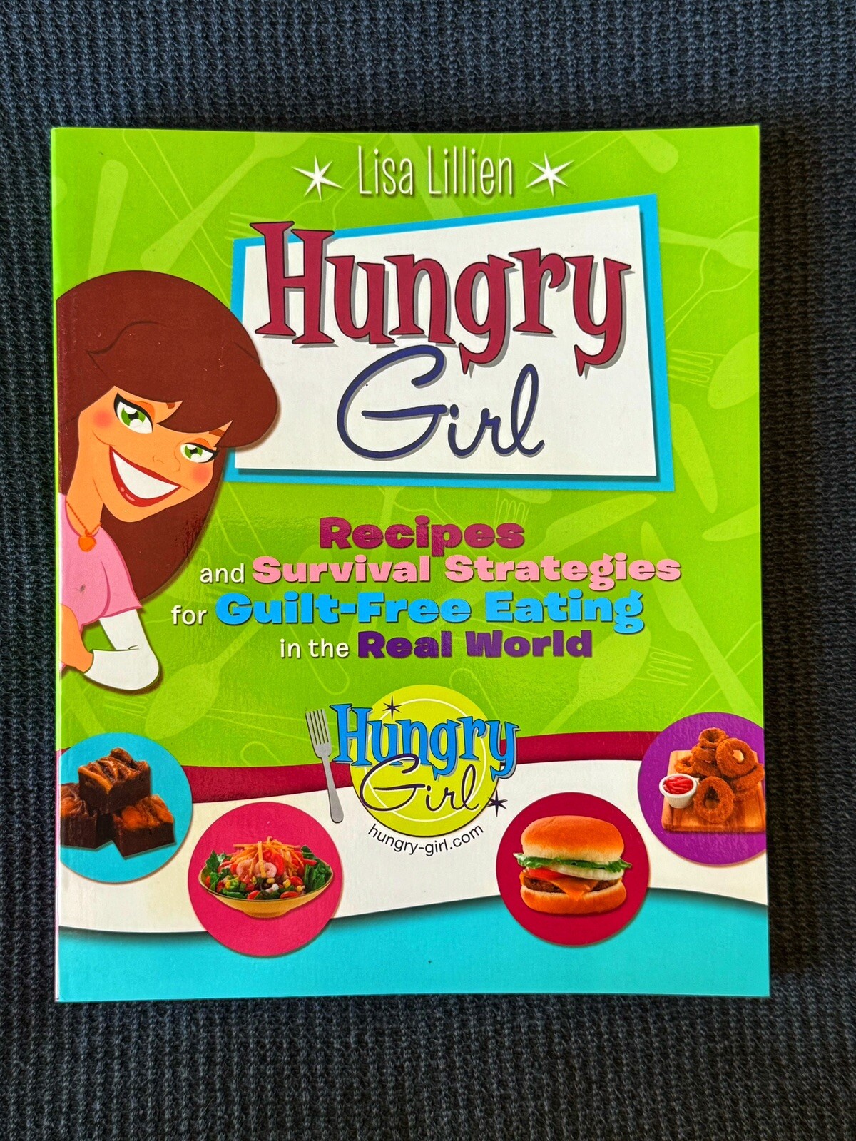 Lisa Lillien’s Hungry Girl Recipes & Survival Strategies For Guilt Free Eating