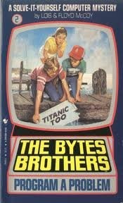 The Bytes Brothers Program a Problem (Solve-It-Yourself Computer Mystery)