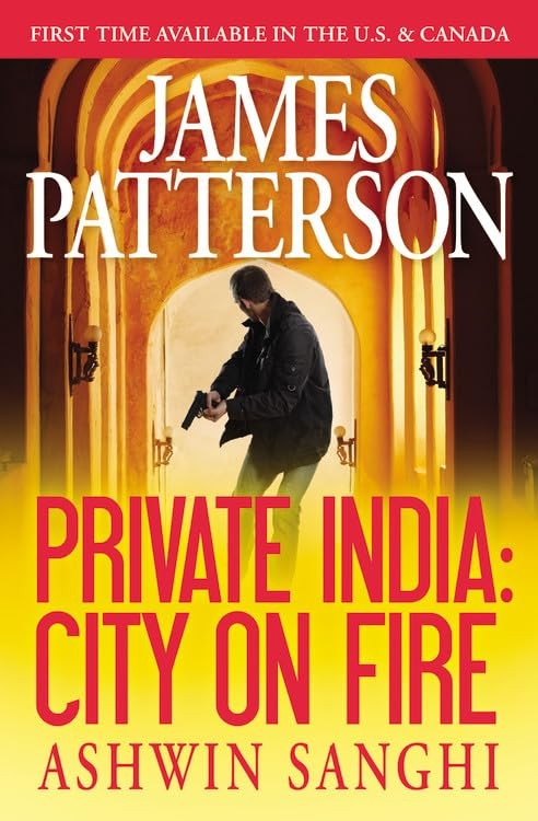 Private India: City on Fire (A Private Novel, 1) – paperback Patterson, Jame…