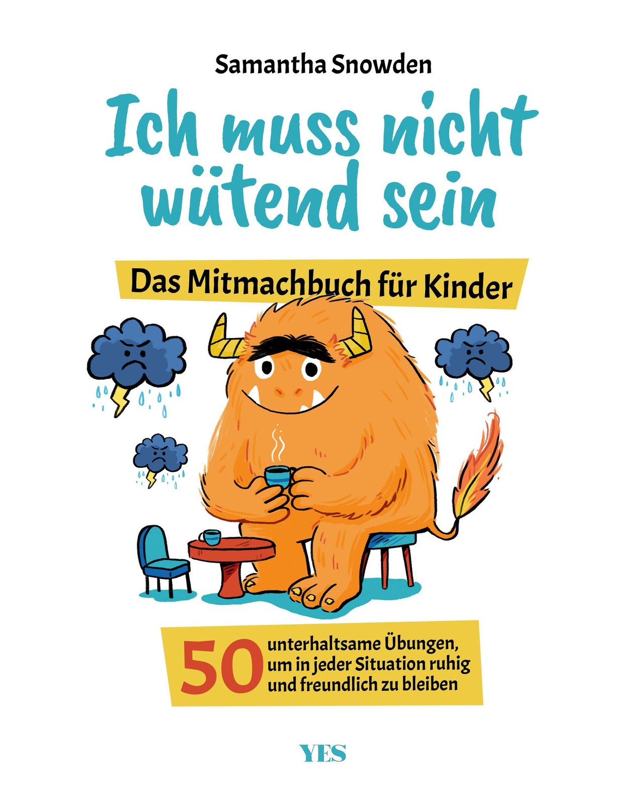 Ich muss nicht wütend sein Samantha Snowden