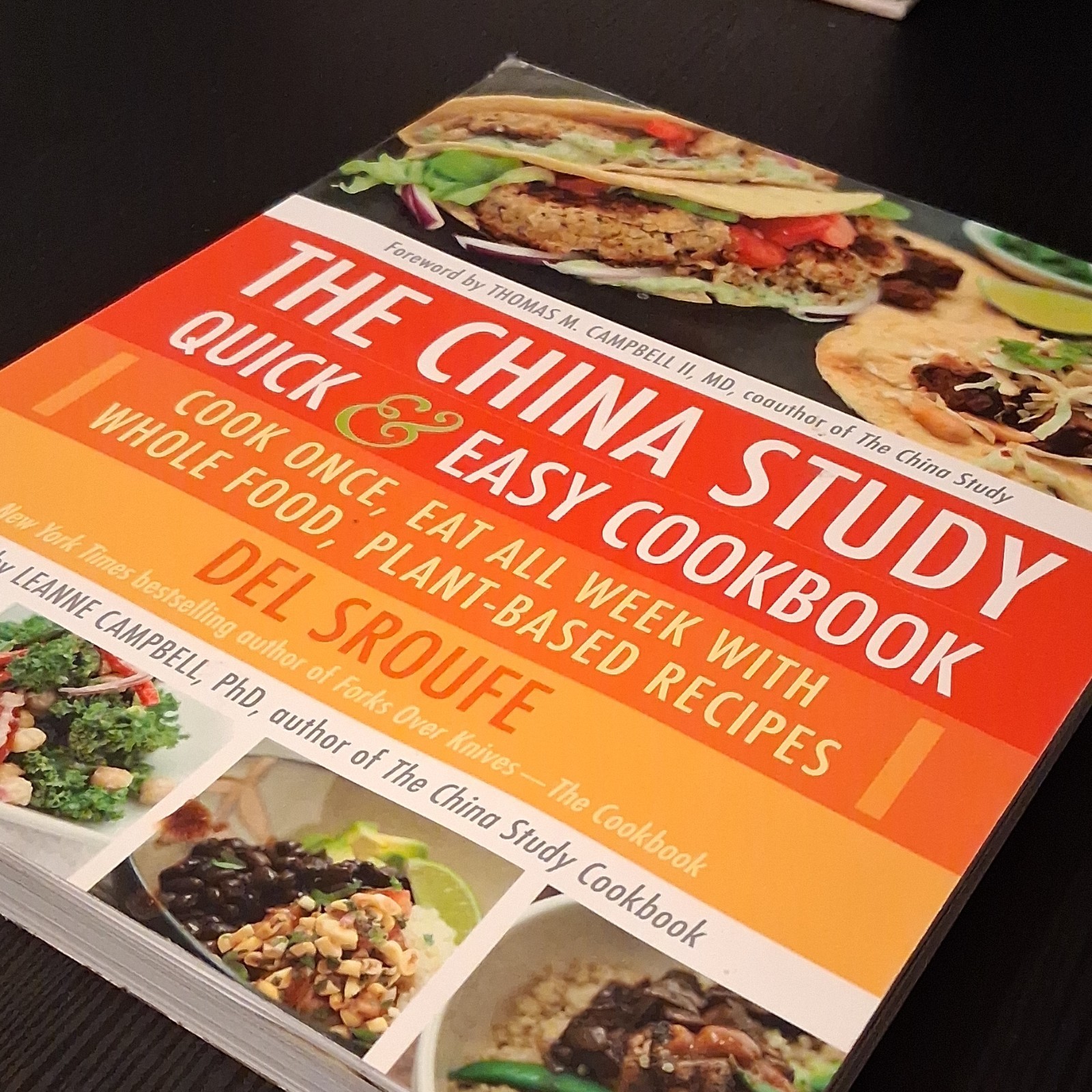 China Study Quick & Easy Cookbook by Del Sroufe, 2015, Trade Paperback