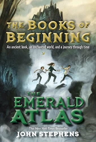 The Emerald Atlas (Books of Beginning) by Stephens, John