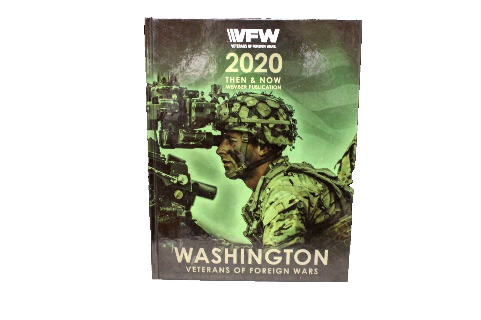 VFW Veterans Of Foreign Wars 2020 Then & Now Washington State Member Publication