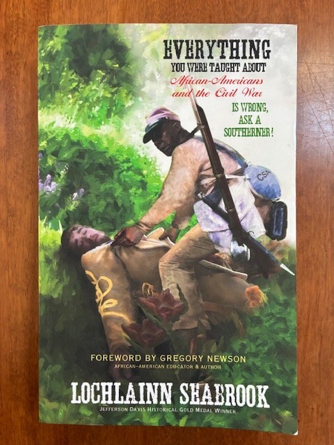 Everything You Were Taught About African-Americans and the Civil War is Wron…