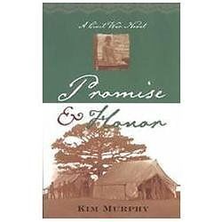 Promise and Honor (Promise & Honor trilogy) by Kim Murphy