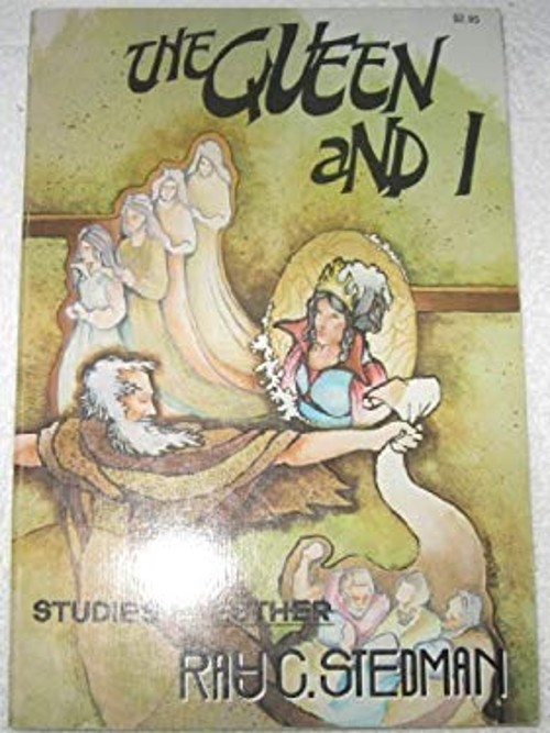 The Queen and I Paperback Ray C. Stedman