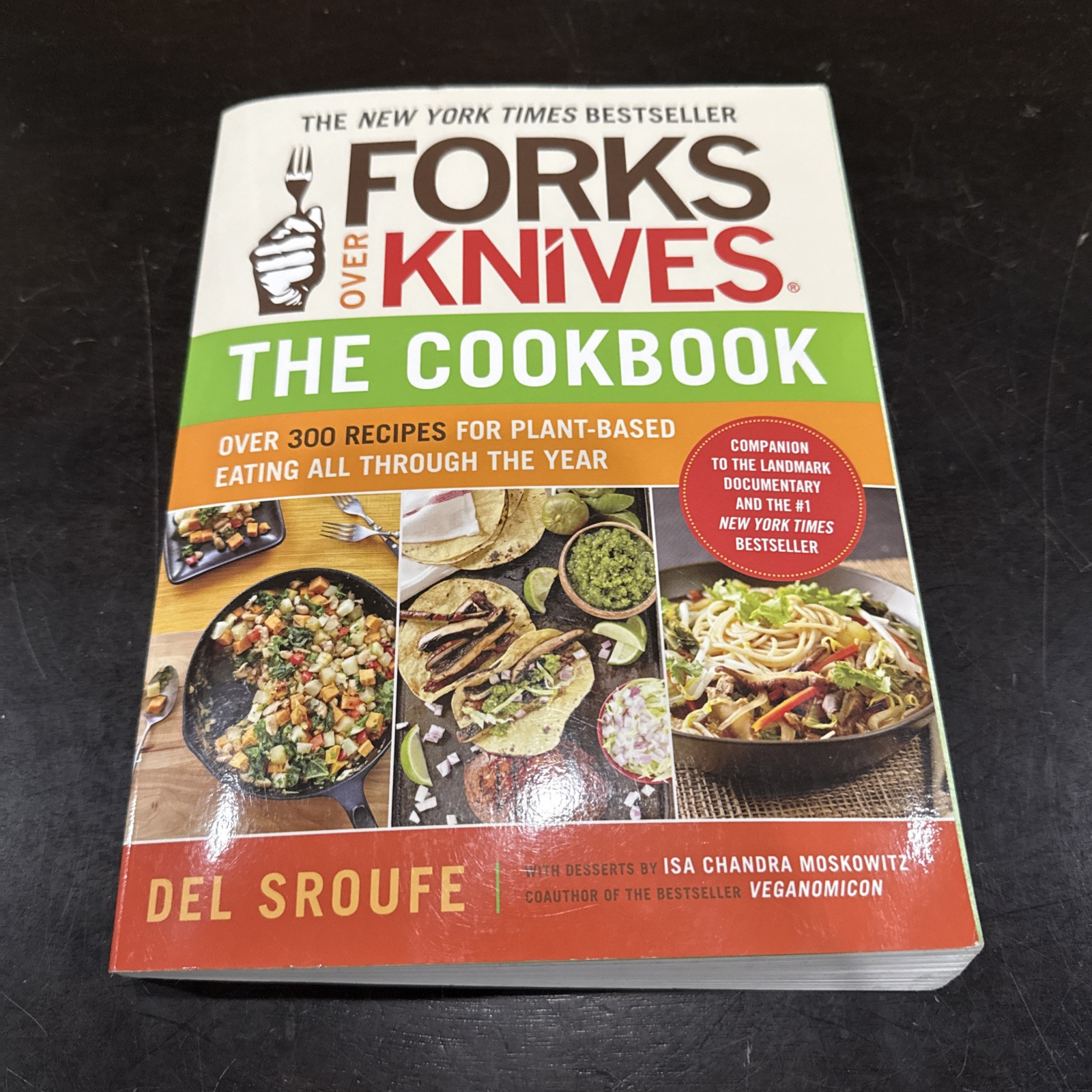 Forks Over Knives: The Cookbook By Del Sroufe