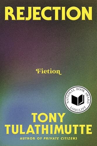Rejection: Fiction by Tulathimutte, Tony Paperback / softback Book The Fast Free