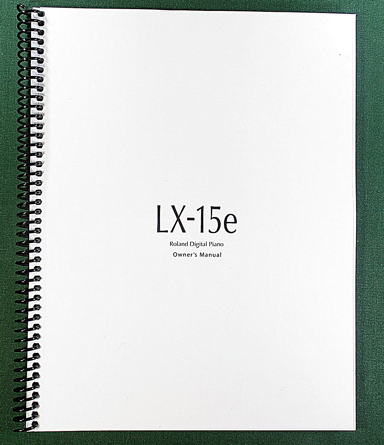 Roland LX-15e Owner’s Instruction Manual: 68 Pages & Protective Covers!