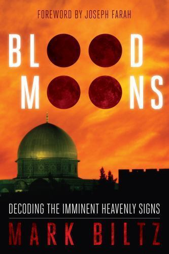 Blood Moons: Decoding the Imminent Heavenly Signs – Paperback – VERY GOOD