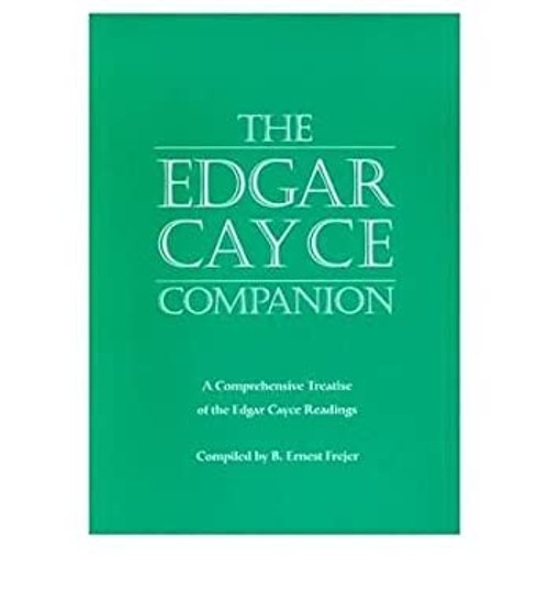 The Edgar Cayce Companion B. Ernest Frejer