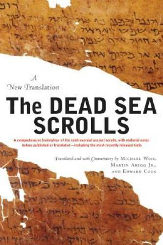 The Dead Sea Scrolls: A New Translation – Paperback By Wise, Michael O. – GOOD