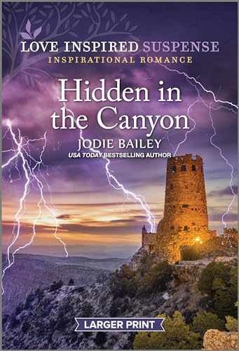 Hidden in the Canyon (Love Inspired – Paperback, by Bailey Jodie – Very Good