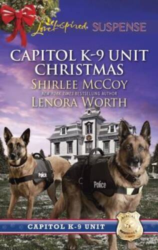 Capitol K-9 Unit Christmas: Protecting VirginiaGuarding Abigail – VERY GOOD