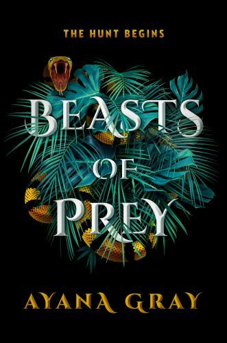 Beasts of Prey – Hardcover By Gray, Ayana – VERY GOOD