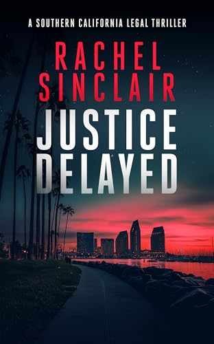 Justice Delayed: A Southern – Paperback, by Sinclair Rachel – Very Good