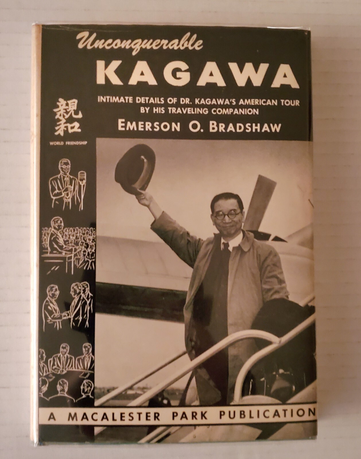 Unconquerable Kagawa First Edition 1952 Intimate Details Emerson O. Bradshaw