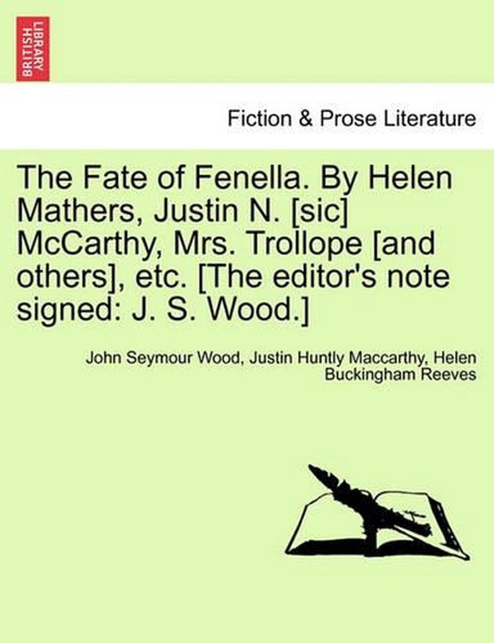 The Fate of Fenella. by Helen Mathers, Justin N. [Sic] McCarthy, Mrs. Trollope [