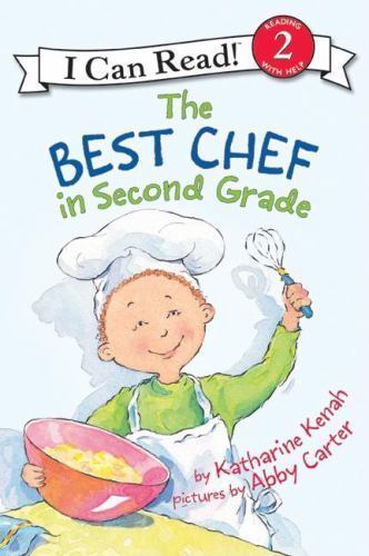 The Best Chef in Second Grade: An Early Reading Sc- Kenah, 0060535636, paperback