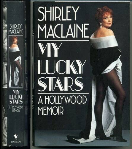 My Lucky Stars: A Hollywood Memoir – Hardcover By Maclaine, Shirley – GOOD