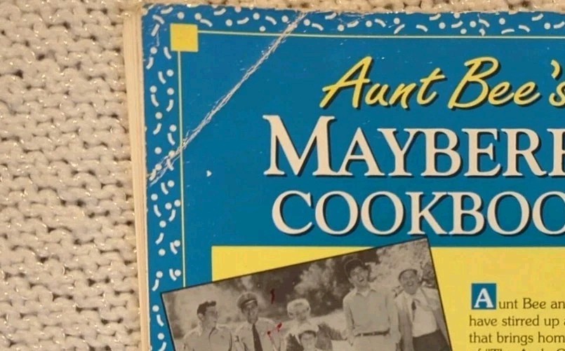 Aunt Bee’s Mayberry Cookbook – Spiral-bound By Ken Beck and Jim Clark
