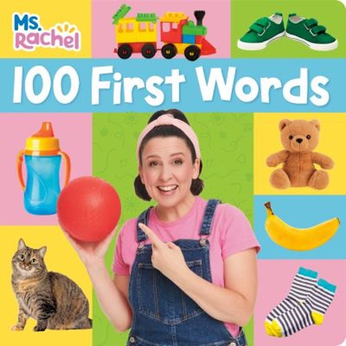 100 First Words Ms. Rachel Board Books Ms. Ms. Rachel