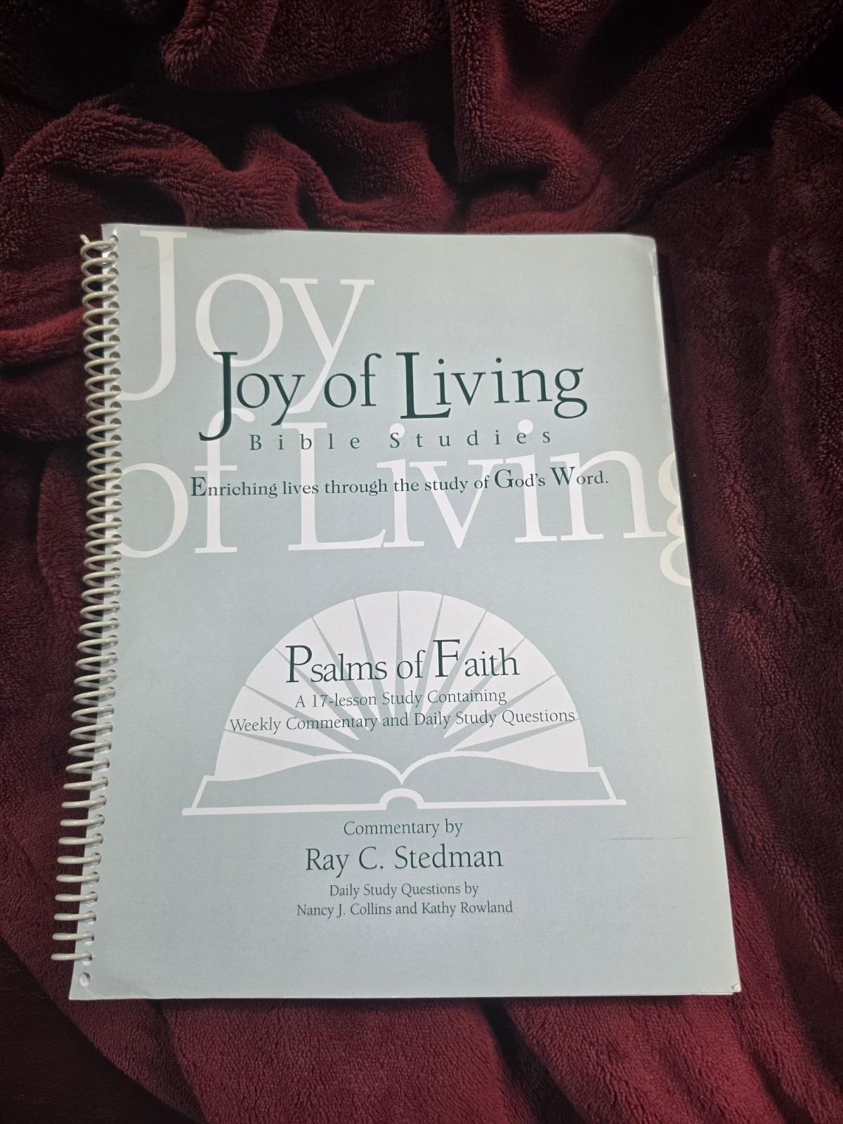 Joy of Living Bible Studies, Psalms of Faith By Ray C. Stedman