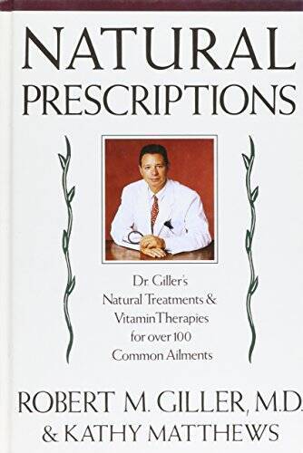 Natural Prescriptions Natural Treatments and Vitamin Therapies for – VERY GOOD